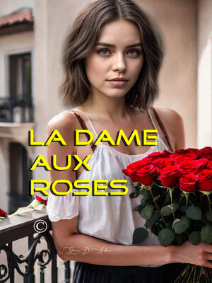 cover image of La Dame aux Roses